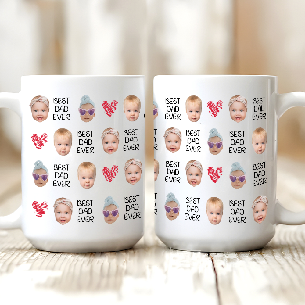 "Best Dad Ever" - Custom Baby Face Mug - Funny & Personalized Gift for Dad on Birthday or Father's Day