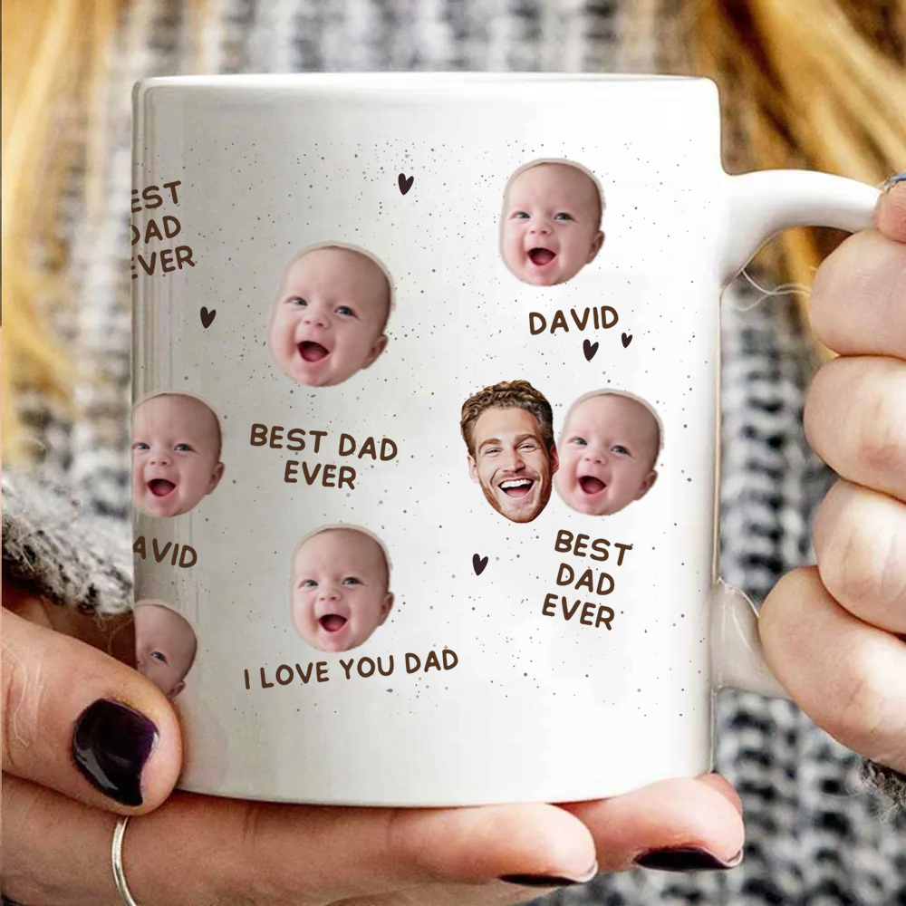 Custom Photo Best Dad Ever - Personalized Custom Mug - Father's Day, Birthday Gift For Dad, Daddy