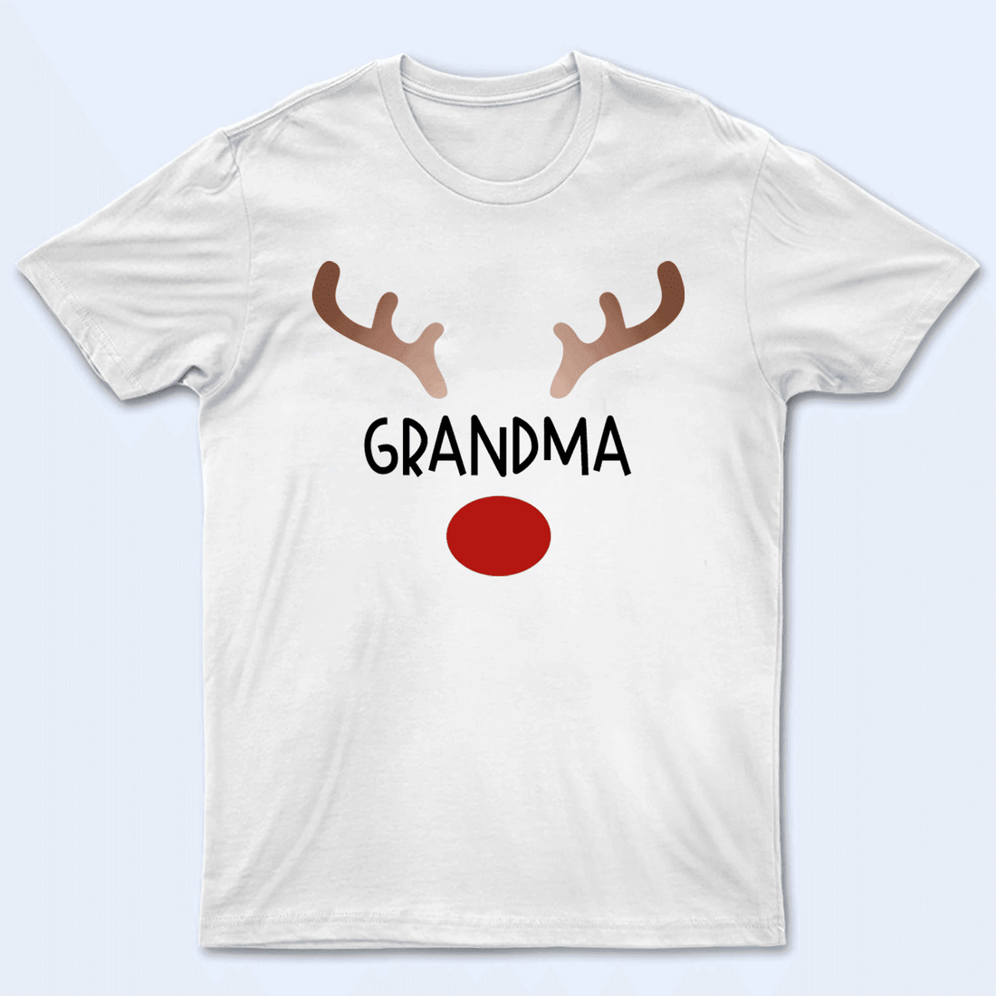 Red Nosed Reindeer - Personalized Custom T Shirt - Birthday, Loving, Funny Gift for Grandma/Nana/Mimi, Mom, Wife, Grandparent - Suzitee Store