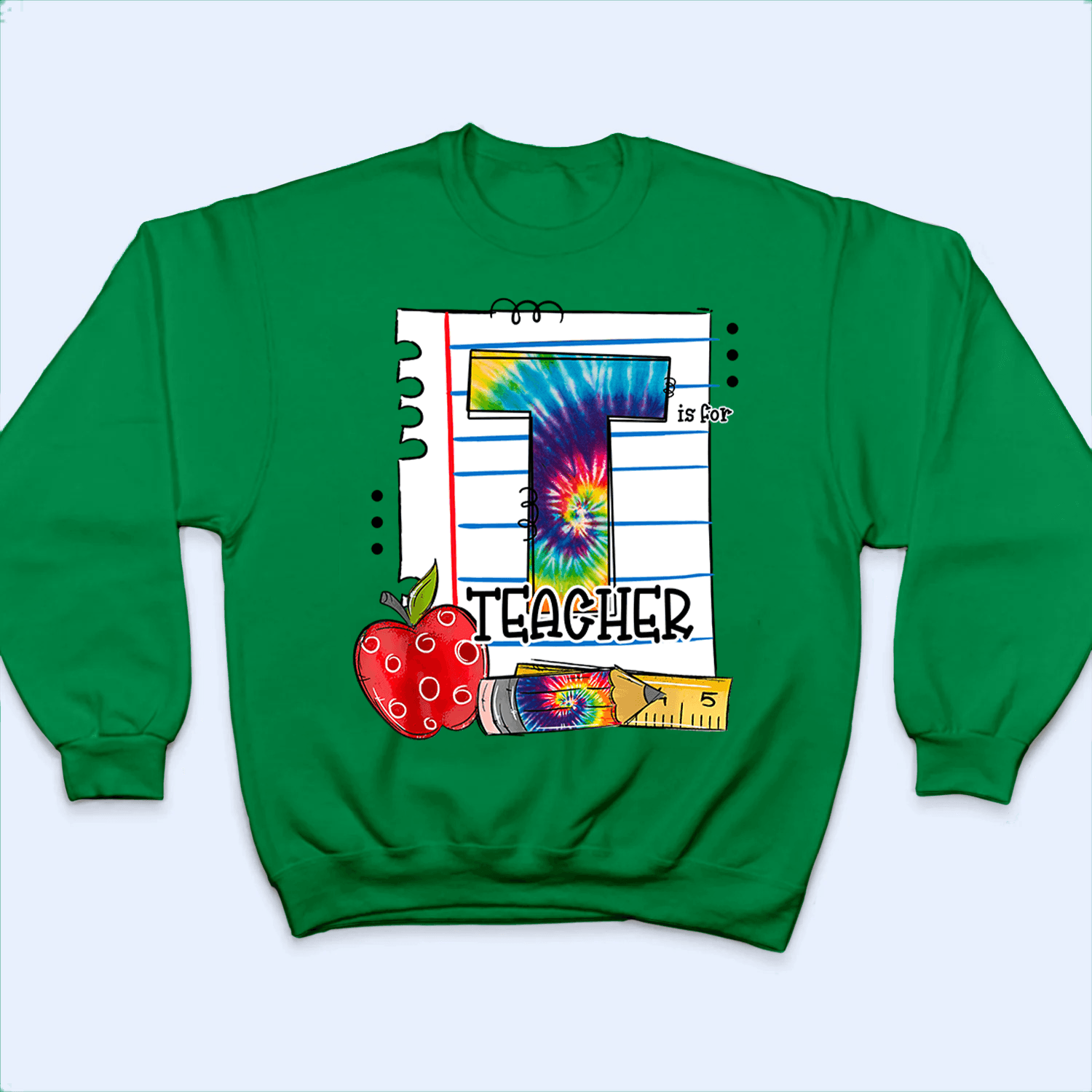 T Is For Teacher Tie Dye - Personalized Custom T Shirt - Back To School/First Day Of School, Birthday, Loving, Funny Gift for Teacher, Kindergarten, Preschool, Pre K, Paraprofessional