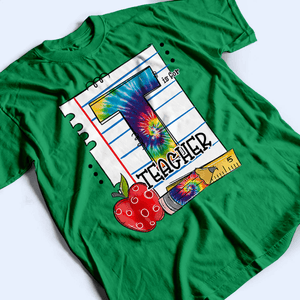 T Is For Teacher Tie Dye - Personalized Custom T Shirt - Back To School/First Day Of School, Birthday, Loving, Funny Gift for Teacher, Kindergarten, Preschool, Pre K, Paraprofessional - Suzitee Store