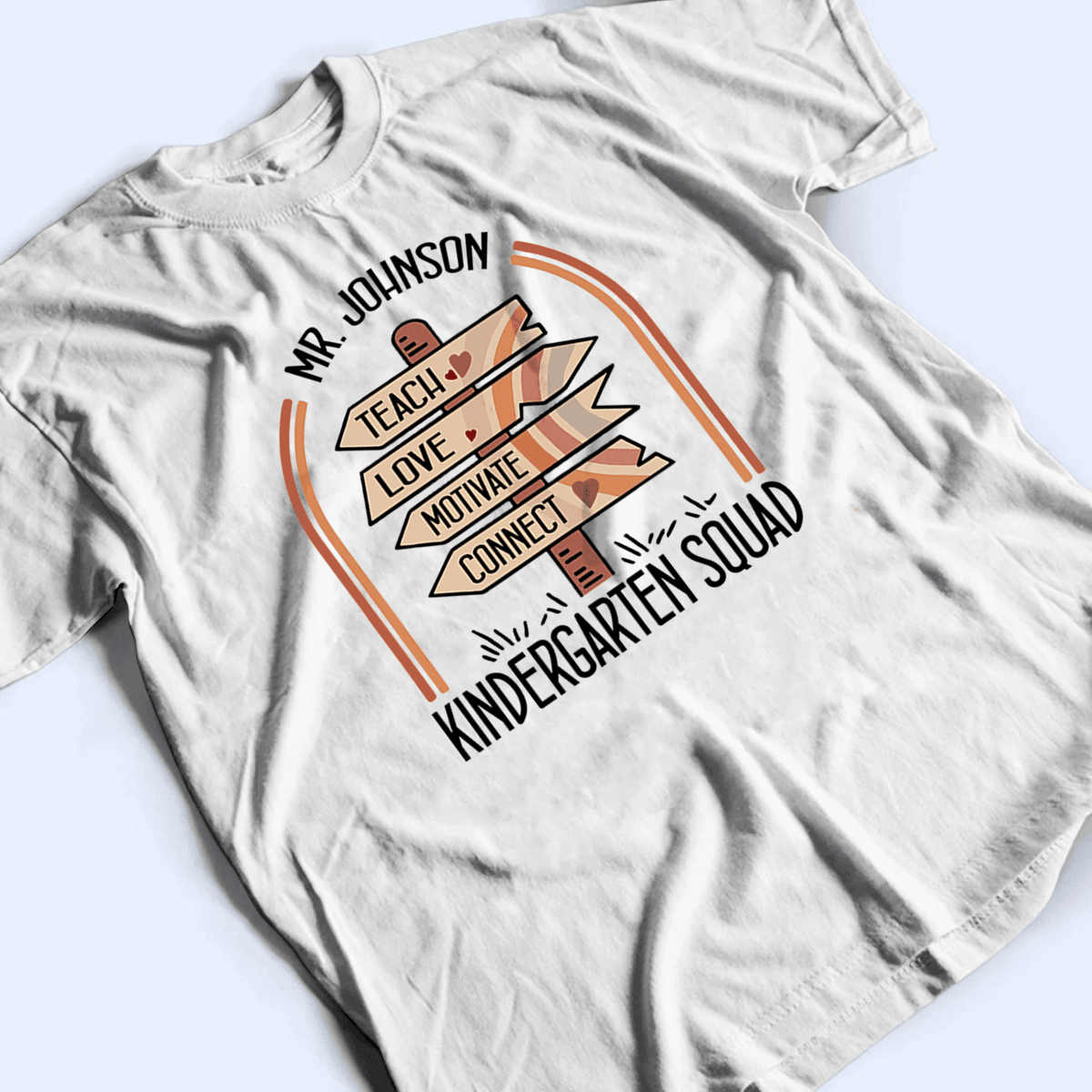 Teach Love Motivate Connect - Personalized Custom T Shirt - Birthday, Loving, Funny Gift for Teacher, Kindergarten, Preschool, Pre K, Paraprofessional - Suzitee Store