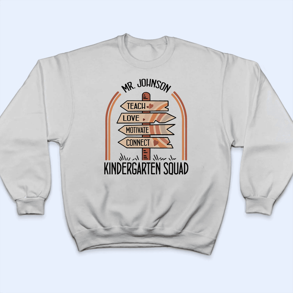 Teach Love Motivate Connect - Personalized Custom T Shirt - Birthday, Loving, Funny Gift for Teacher, Kindergarten, Preschool, Pre K, Paraprofessional - Suzitee Store