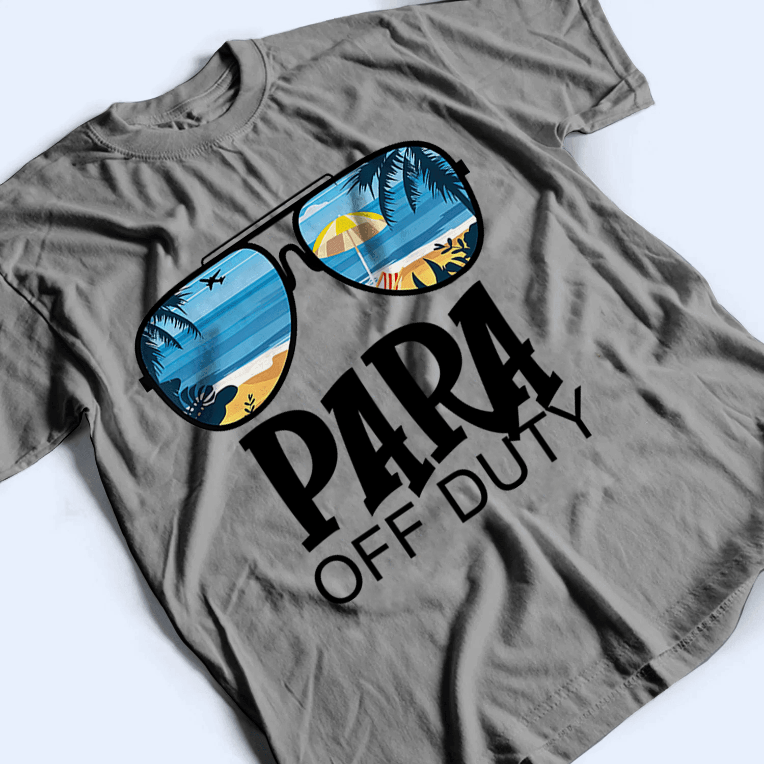 Teacher Off Duty - Personalized Custom T Shirt - Birthday, Loving, Funny Gift for Teacher, Kindergarten, Preschool, Pre K, Paraprofessional - Suzitee Store