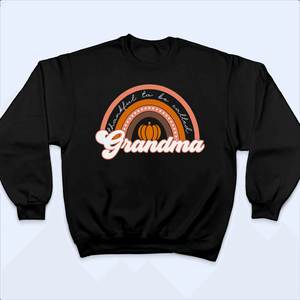Thankful To Be Called Grandma - Personalized Custom T Shirt - Birthday, Loving, Funny Gift for Grandma/Nana/Mimi, Mom, Wife, Grandparent - Suzitee Store