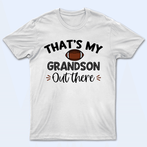 That's My Kid Out There Sport Design - Baseball/Softball - Personalized Custom T Shirt - Gift for Grandma/Nana/Mimi, Mom, Wife, Grandparent - Suzitee Store