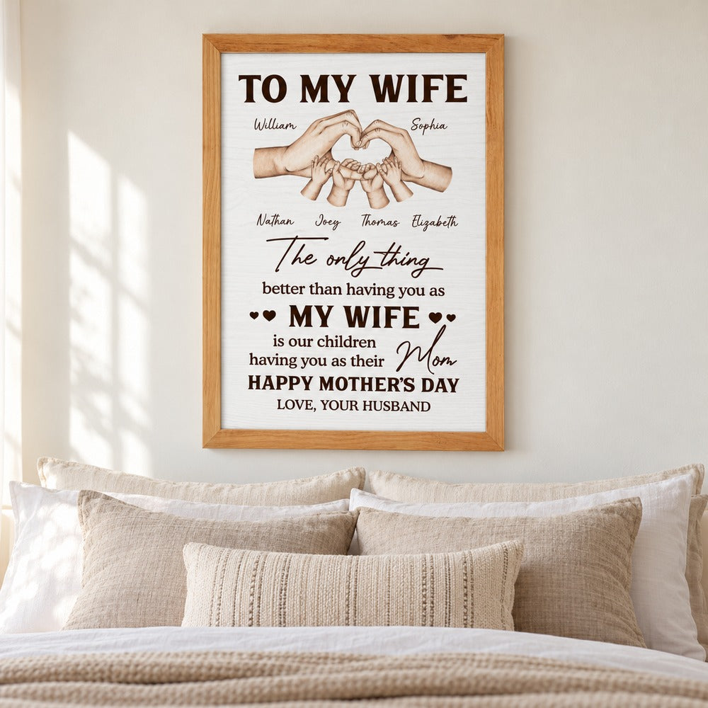 Personalized To My Wife framed print hanging on a bright bedroom wall