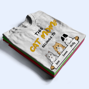 This Cat Mom belongs to - Personalized Custom T Shirt - Birthday, Loving, Funny Gift For Cat Mom, Cat Owner, Cat Lovers - Suzitee Store