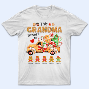 This Gingerbread Grandma Belongs To Grandkids - Personalized Custom T Shirt - Christmas, Birthday, Loving, Funny Gift for Grandma/Nana/Mimi, Mom, Wife, Grandparent - Suzitee Store