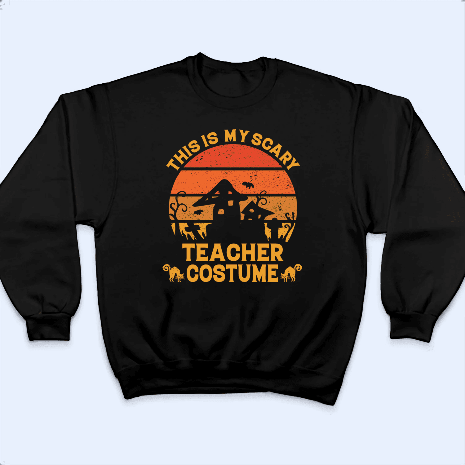 This Is My Scary Costume - Personalized Custom T Shirt - Birthday, Loving, Funny Gift for Teacher, Kindergarten, Preschool, Pre K, Paraprofessional - Suzitee Store