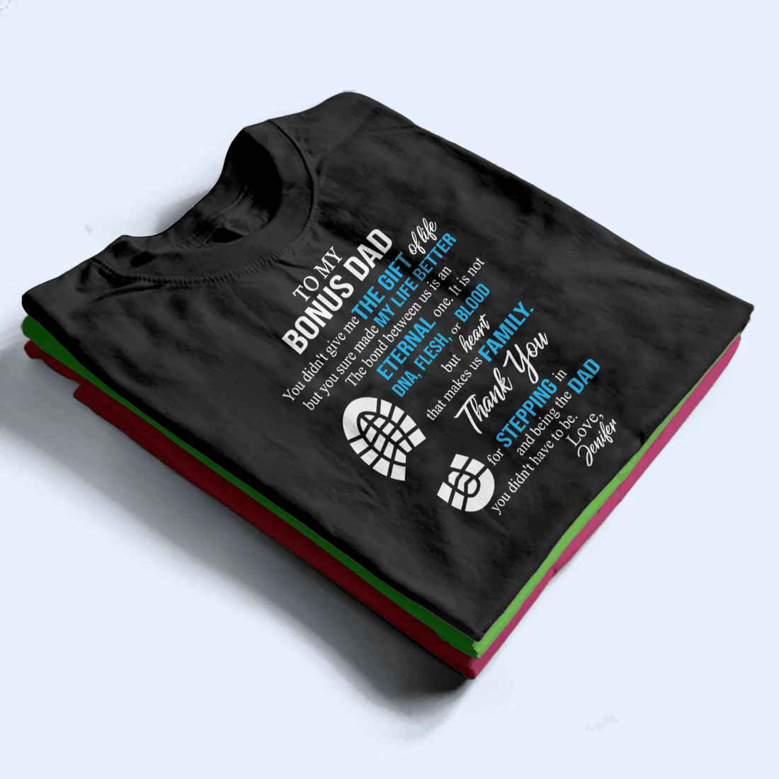 Personalized To My Bonus Dad You Made My Life Better t-shirt, alternate view 2