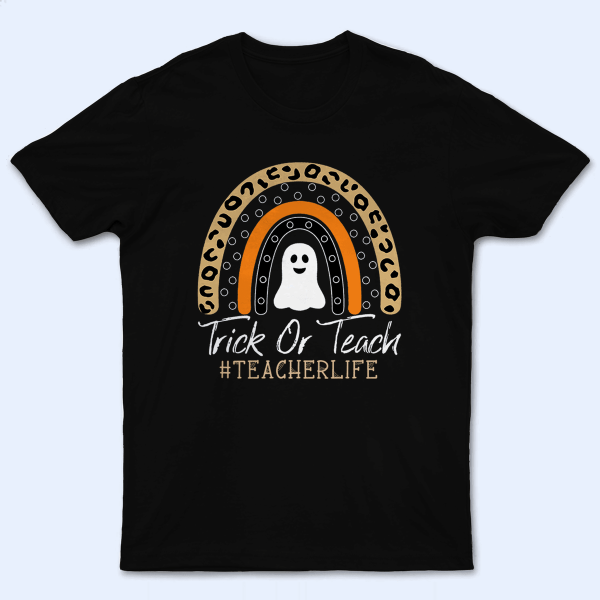 Trick or Teach Halloween Rainbow - Personalized Custom T Shirt - Birthday, Loving, Funny Gift for Teacher, Kindergarten, Preschool, Pre K, Paraprofessional - Suzitee Store