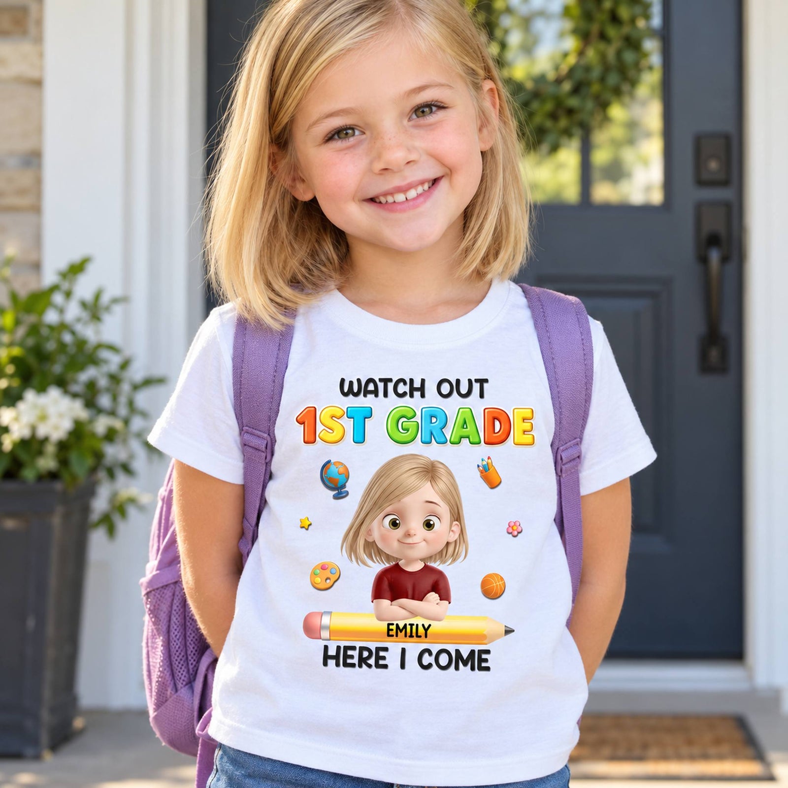 Young girl wearing custom Watch Out 1st Grade Here I Come shirt by a front door for back to school